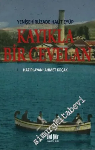 Kayıkla Bir Cevelân -         2016