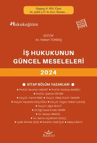 İş Hukukunun Güncel Sorunları 2024