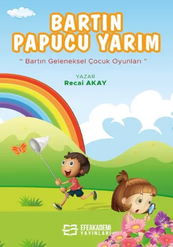 BARTIN PABUCU YARIM  (Bartın Geleneksel Çocuk Oyunları)