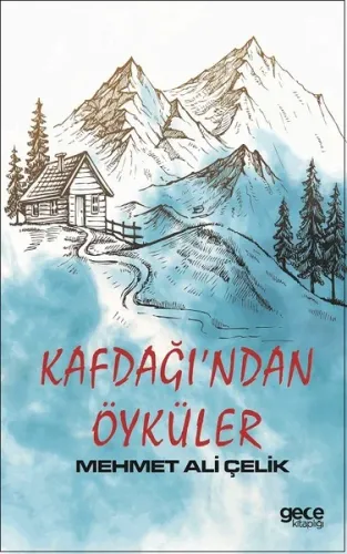 Kafdağı'ndan Öyküler Mehmet Ali Çelikel