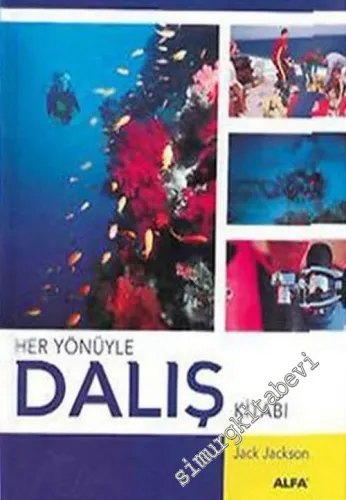 Her Yönüyle Dalış Kitabı -         2009
