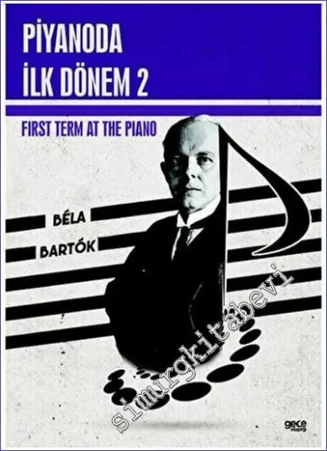 Piyanoda İlk Dönem 2 Term at the Piano 2 -         2023