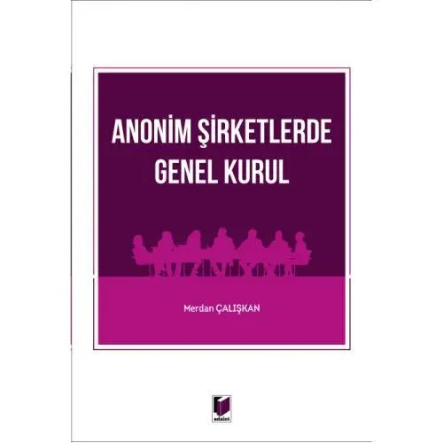 Anonim Şirketlerde Genel Kurul