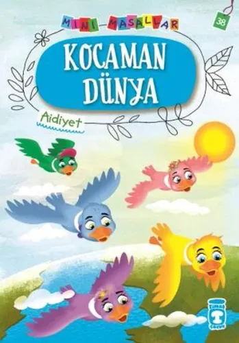 Kocaman Dünya - Mini Masallar 4