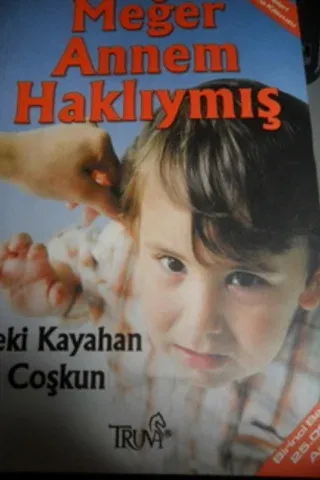 Meğer Annem Haklıymış
