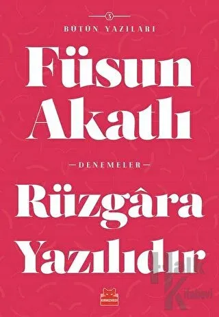 Rüzgara Yazılıdır
