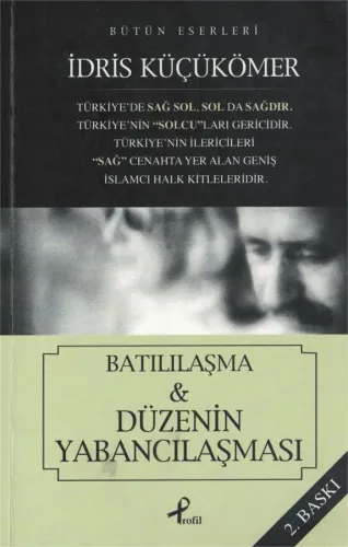 Batılılaşma & Düzenin Yabancılaşması