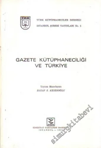 Gazete Kütüphaneciliği ve Türkiye -        1991