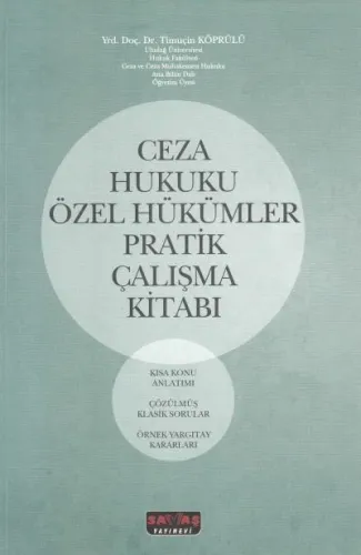 Ceza Hukuku Özel Hükümler Pratik Çalışma Kitabı