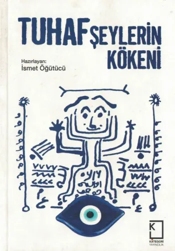 Tuhaf Şeylerin Köken
