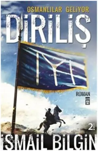 Diriliş - Osmanlılar Geliyor | benlikitap.com