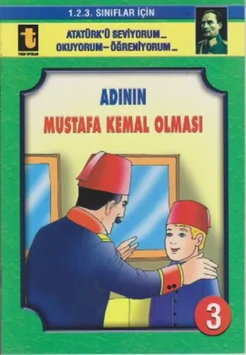 Adının Mustafa Kemal Olması (Eğik El Yazısı)