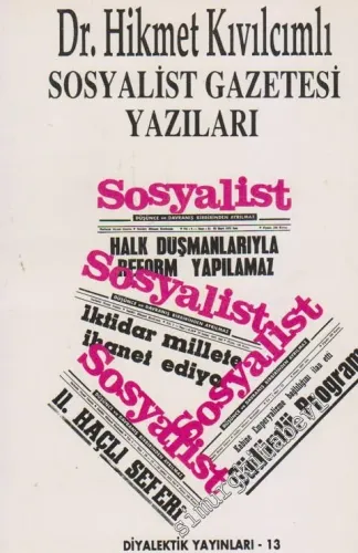Sosyalist Gazetesi Yazıları 1967 - 1971 -