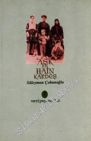 Aşk ile Hain Kardeş -