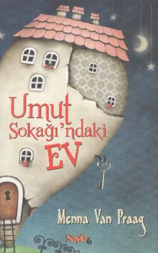 Umut Sokağı'ndaki Ev