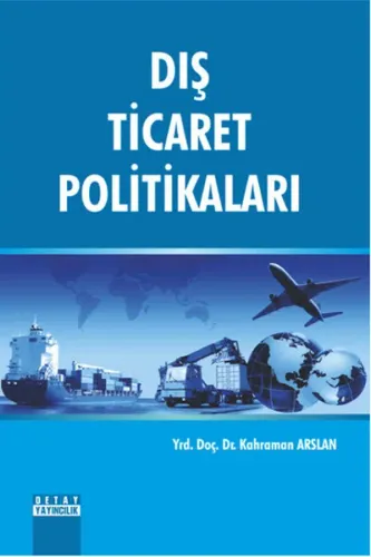 Dış Ticaret Politikaları