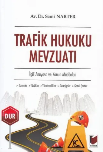 Trafik Hukuku Mevzuatı