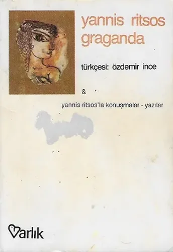 Graganda Yannis Ritsos'la Konuşmalar - Yazılar