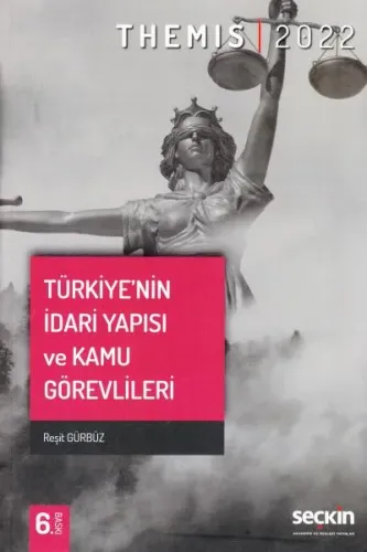 Türkiye'nin İdari Yapısı ve Kamu Görevlileri