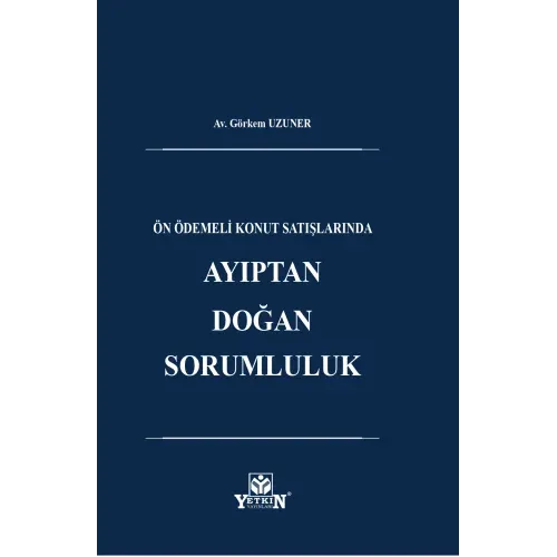 Satış Satışlarında Ayıptan Doğan Sorumluluk