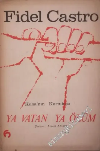 Ya Vatan Ya Ölüm: Küba'nın Kurtuluşu -        1968