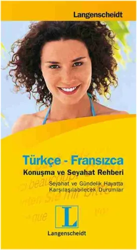 Türkçe Fransızca Konuşma ve Seyahat Rehberi