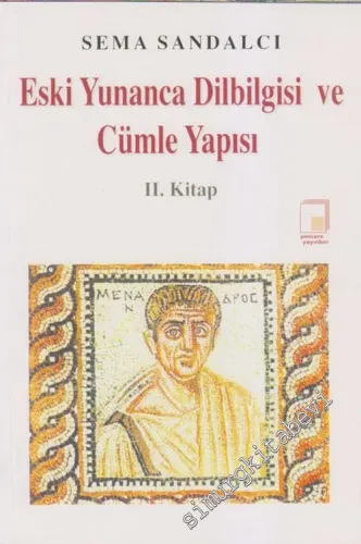 Eski Yunanca Dilbilgisi ve Cümle Yapısı, 2. Kitap -