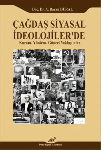 Çağdaş Siyasal İdeolojilerde Kuram Yöntem Güncel Yaklaşımlar