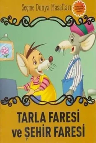 Tarla Faresi ve Şehir Faresi Seçme Dünya Masalları