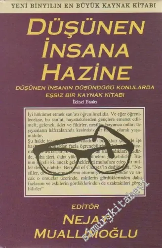 Yeni Binyılın En Büyük Kaynak Kitabı: Düşünen İnsana Hazine (Düşünen İnsanın Düşündüğü Konularda Eşsiz Bir Kaynak Kitabı) -        2002