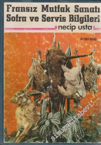 Fransız Mutfak Sanatı Sofra ve Servis Bilgileri -        1979