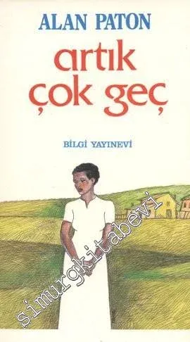 Artık Çok Geç -        1987