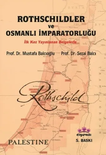 Rothschildler ve Osmanlı İmparatorluğu
