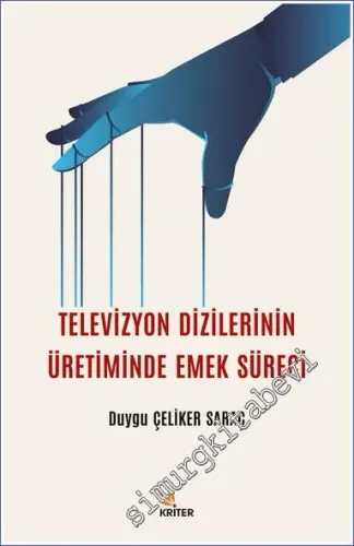 Televizyon Dizilerinin Üretiminde Emek Süreci -         2022