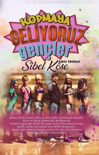 Kopmaya Geli Yoruz Gençler