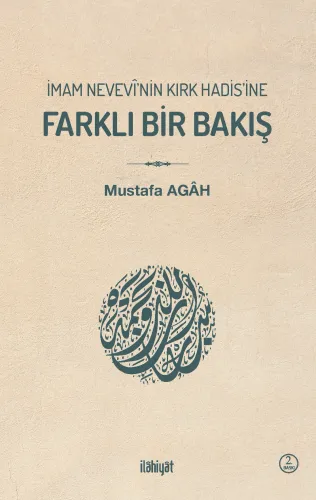 İmam Nevevî'nin Kırk Hadis'ine Farklı Bir Bakış