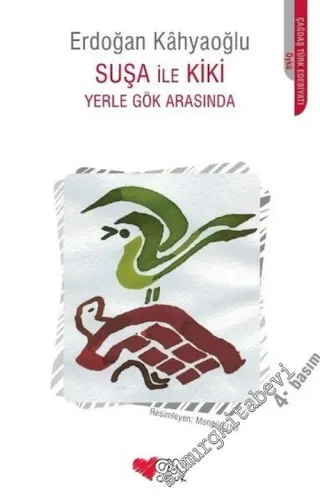Suşa ile Kiki Yerle Gök Arasında -         2006