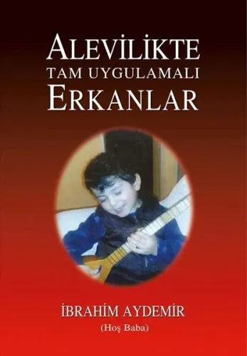 Alevilikte Tam Uygulamalı Erkanlar