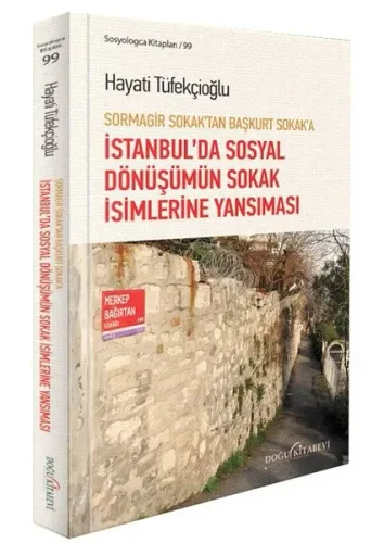 İstanbul'da Sosyal Dönüşümün Sokak İsimlerine Yansıması