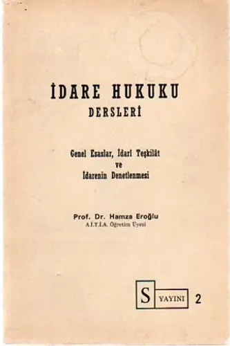 İdare Hukuku Dersleri