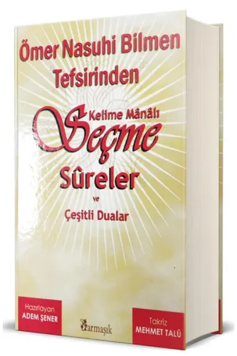 Ömer Nasuhi Bilmen Tefsirinden Seçme Sureler