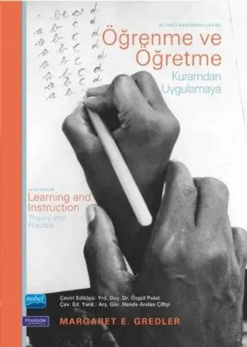 Öğrenme Ve Öğretme Kuramdan Uygulamaya - Learnıng And Instructıon Theo