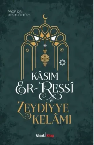 Kasım Er-Ressi & Zeydiyye Kelamı