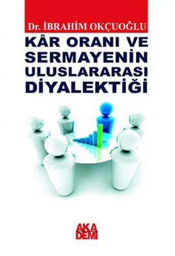 Kar Oranı ve Sermayenin Uluslararası Diyalektiği