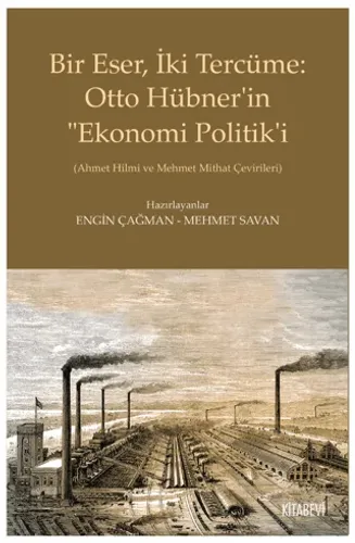 Bir Eser, İki Tercüme: Otto Hübner'in “Ekonomi Politik'i