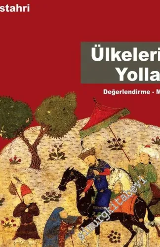 Ülkelerin Yolları: Değerlendirme, Metin -