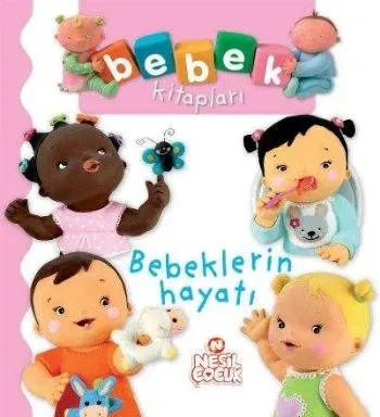 Bebek Kitapları Bebeklerin Hayatı