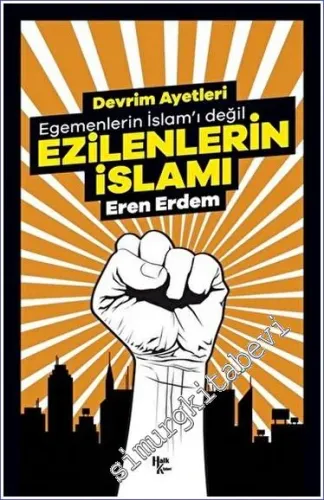 Ezilenlerin İslamı Egemenlerin İslamı Değil -        2023