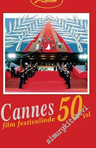 Cannes Film Festivali'nde 50 Yıl -         2017