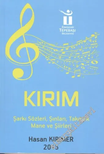 Kırım Şarkı Sözleri Şınları Takmak Mane ve Şiirleri -        2015